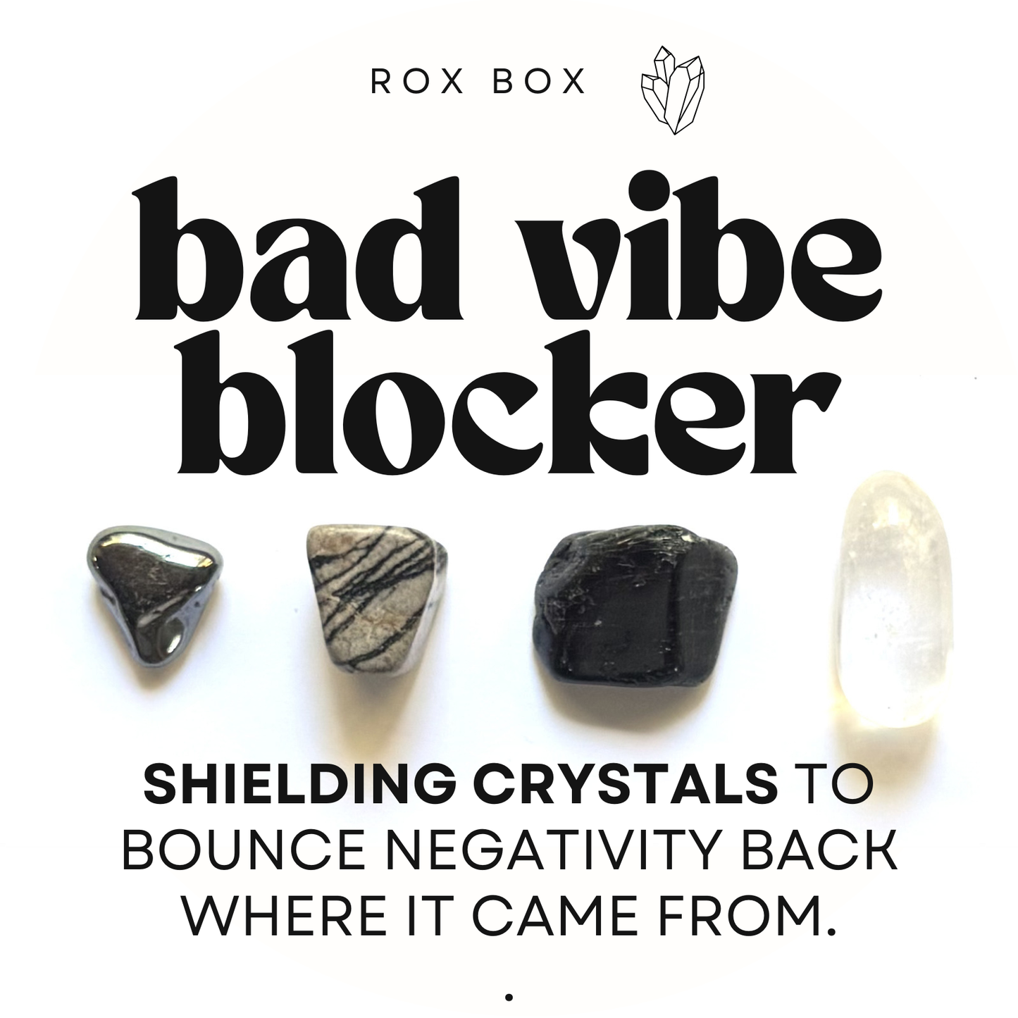 bad vibe blocker - crystals for protection - fun cheeky gift set