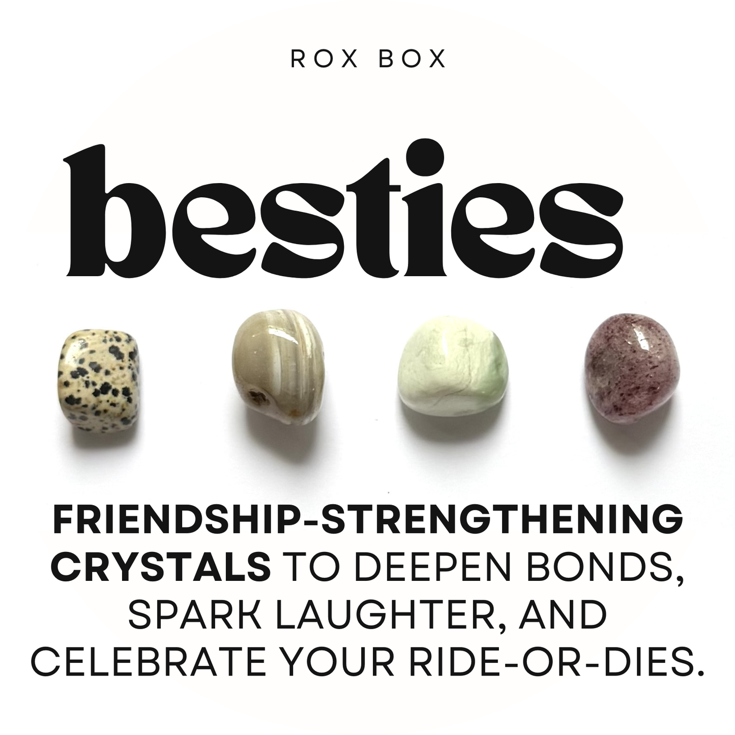 besties - crystals for friendship - cheeky gift funny gift