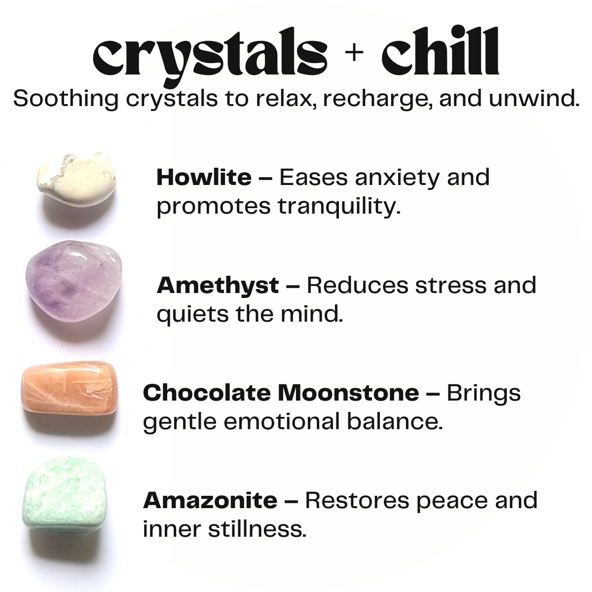 crystals + chill