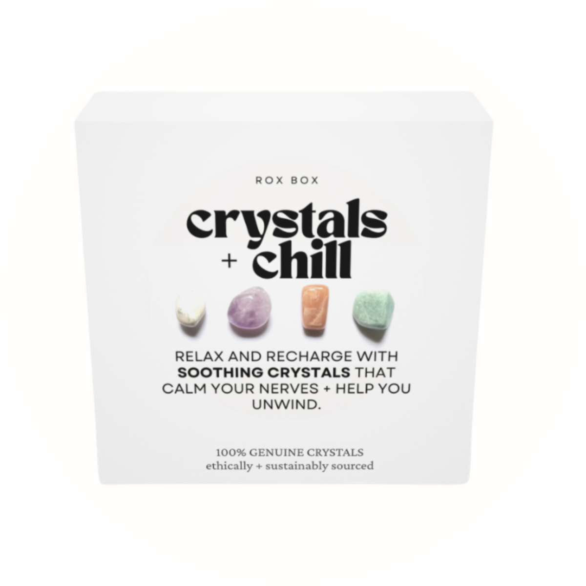 crystals + chill