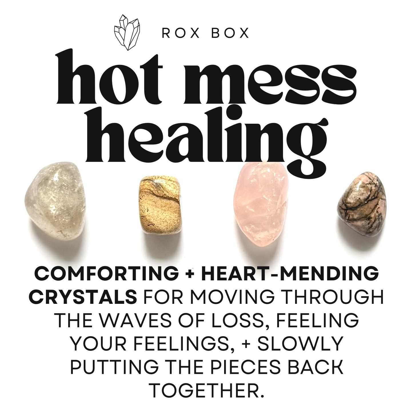 hot mess healing - crystal gift for comfort and healing - cheeky gift wellness gift