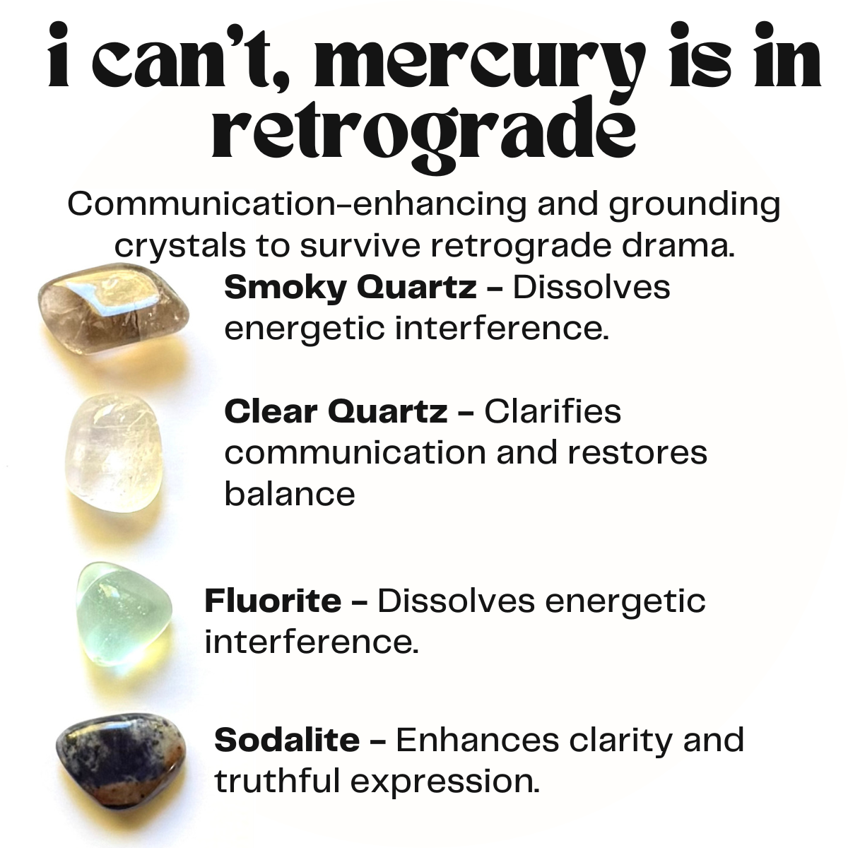 I can’t, mercury is in retrograde - crystals for communication | metaphysical gift