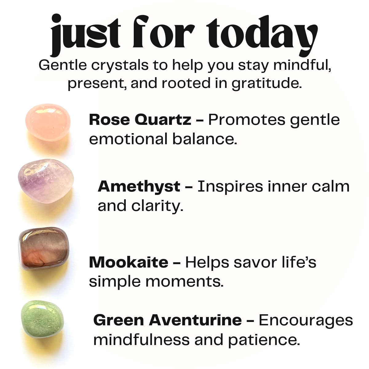 just for today - crystals for mindfulness + gratitude | spiritual recovery gift