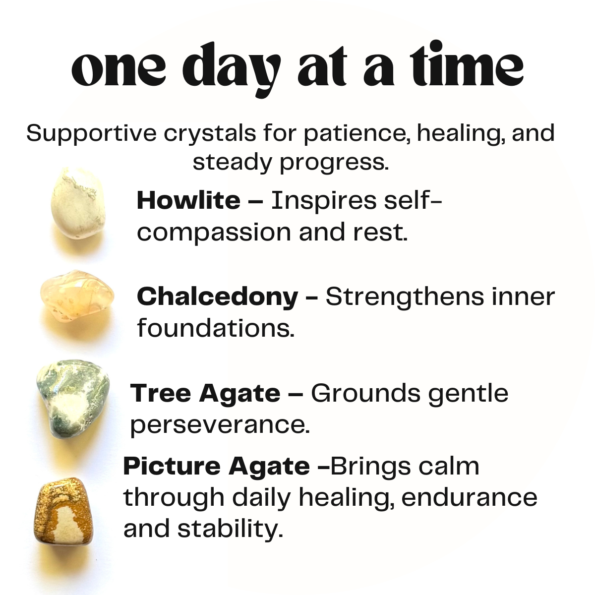 one day at a time - crystals for support and patience - cheeky gift
