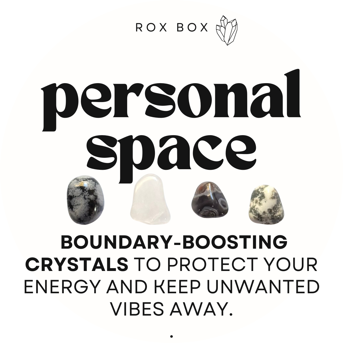 personal space - crystals for energy protection - funny cheeky gift