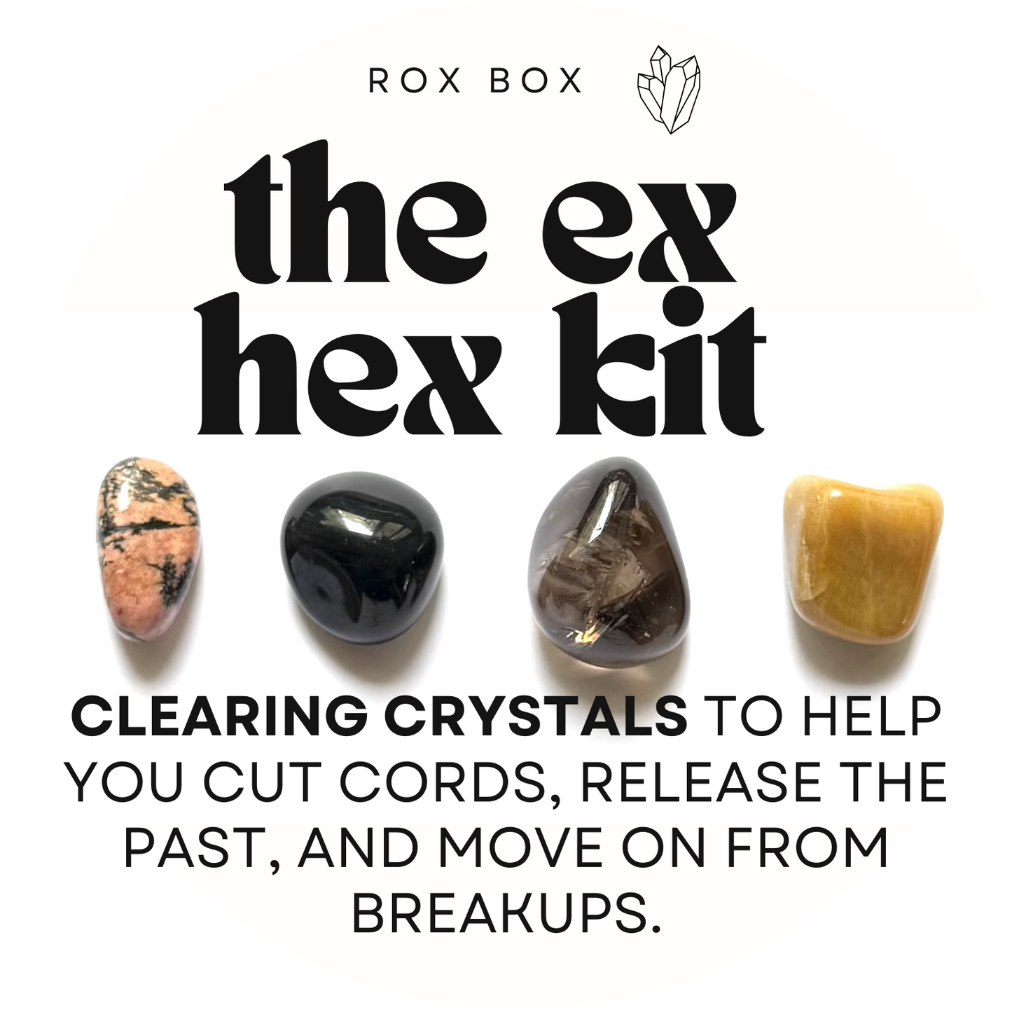 the ex hex kit - crystals for letting go - cheeky gift funny gift