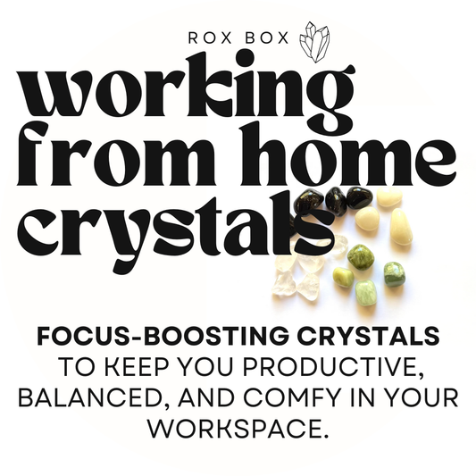 working from home crystals