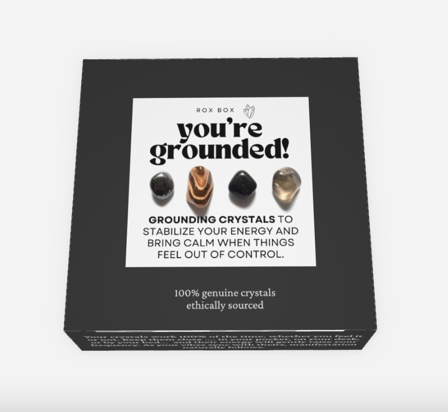 you’re grounded! - crystals for stability - cheeky gift funny gift