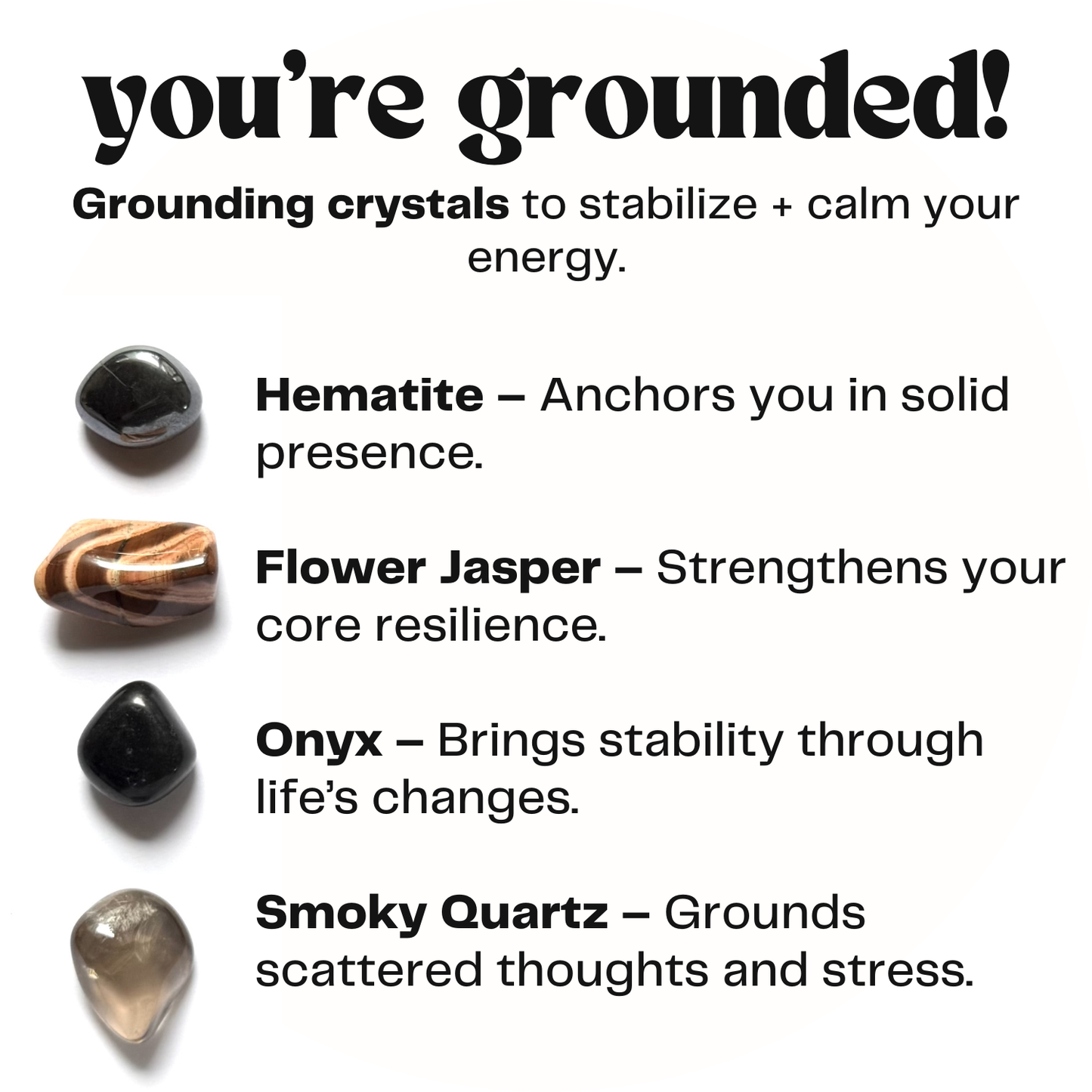 you’re grounded! - crystals for stability - cheeky gift funny gift